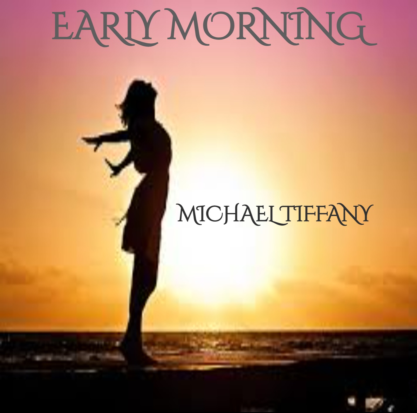 Welcome to the Home of Michael Tiffany Music. Early Morning CD